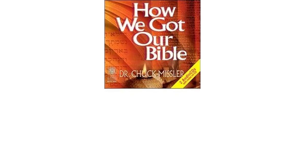 chuck missler how we got our bible pdf